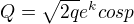 $Q=\sqrt{2q}e^{k}cosp$