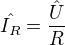 ${\hat{I_R}}=\frac{{\hat{U}}}{R}$