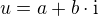 $u=a+b\cdot\mathrm{i}$