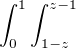 $\int_{0}^{1}\int_{1-z}^{z-1}$