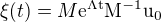 $\xi(t)=M\rm{e}^{\rm{\Lambda}t}M^{-1}u_0$