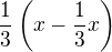 kopírovat do textarea $\frac13\left(x-\frac13x\right)$