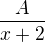 $\frac{A}{x+2}$