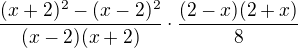 $\frac{(x+2)^2-(x-2)^2}{(x-2)(x+2)}\cdot \frac{(2-x)(2+x)}{8}$