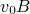 $\small{v_0B}$