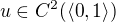 $u \in C^2(\langle 0,1 \rangle )$