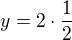 kopírovat do textarea $y=2\cdot \frac 12$