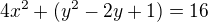 $4x^2+(y^2-2y+1)=16$