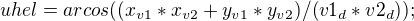 $uhel = arcos((x_{v1} * x_{v2} + y_{v1} * y_{v2}) / (v1_{d} * v2_{d}));$