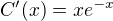 $C'(x)=xe^{-x}$