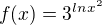 $f(x)=3^{lnx^2}$