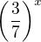 $\left(\frac37\right)^x$