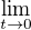 $\lim_{t\to0} $