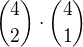 ${4\choose2}\cdot{4\choose1}$
