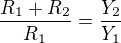$\frac{R_1+R_2}{R_1}=\frac{Y_2}{Y_1}$