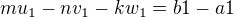 $m u_{1} - n v_{1} - k w_{1}= b1 - a1$