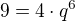 $9=4\cdot q^{6}$