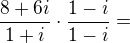 $\frac{8+6i}{1+i}\cdot \frac{1-i}{1-i}=$