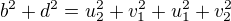 $b^{2}+d^{2}= u_{2}^{2}+v_{1}^{2}+u_{1}^{2}+v_{2}^{2}$