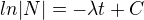 $ln|N|=-\lambda t+C$