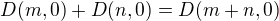 $D(m, 0) + D(n, 0) = D(m + n, 0)$