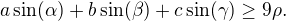 $a\sin(\alpha)+b\sin(\beta)+c\sin(\gamma)\ge9\rho.$