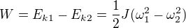 $W=E_{k1}-E_{k2}=\frac12J(\omega_1^2-\omega_2^2)$