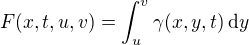 $F(x, t, u, v)=\int_{u}^{v}\gamma (x,y, t)\, \mathrm{d}y$