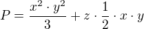 $P=\frac{x^{2}\cdot y^{2}}{3}+z\cdot \frac{1}{2}\cdot x\cdot y $