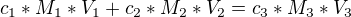 $c_{1}*M_{1}*V_{1}+c_{2}*M_{2}*V_{2}=c_{3}*M_{3}*V_{3}$