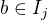 $b\in I_j$