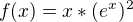 $f(x)=x*(e^x)^2$