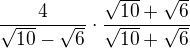 kopírovat do textarea $\frac{4}{\sqrt{10}-\sqrt{6}}\cdot \frac{\sqrt{10}+\sqrt{6}}{\sqrt{10}+\sqrt{6}}$