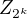 $Z_{2^k}$