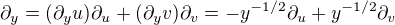 $\partial_y=(\partial_yu)\partial_u+(\partial_yv)\partial_v=-y^{-1/2}\partial_u+y^{-1/2}\partial_v$