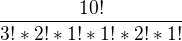 kopírovat do textarea $\frac{10!}{3!*2!*1!*1!*2!*1!}$