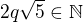 $2q\sqrt5\in\mathbb N$