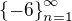 $\{-6\}_{n=1}^{\infty }$