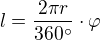 $l=\frac{2\pi r}{360^\circ }\cdot \varphi $