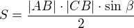 $S=\frac{|AB|\cdot|CB|\cdot\sin\,\beta}{2}$