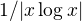 $1/|x\log x|$