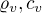 $\varrho _{v},c_{v}$