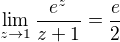 kopírovat do textarea $\lim_{z\to 1}\frac{e^{z}}{z+1}=\frac{e}{2}$