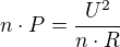 $n\cdot P=\frac{U^{2}}{n\cdot R}$