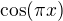 $\cos(\pi x)$