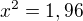kopírovat do textarea $x^2=1,96$
