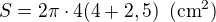 kopírovat do textarea $S=2\pi \cdot 4(4+2,5)\enspace (\text{cm}^2)$