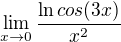 ${\lim_{x\to 0}\frac{\ln cos(3x)}{x^2}}$