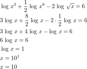 $\log\,x^3+\frac 12\,\log\,x^8-2\,\log\,\sqrt x=6\nl3\,\log\,x+\frac 82\,\log\,x-2\cdot\frac 12\,\log\,x=6\nl3\,\log\,x+4\,\log\,x-\log\,x=6\nl6\,\log\,x=6\nl\log\,x=1\nlx=10^1\nlx=10$