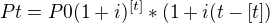 $Pt=P0(1+i)^{[t]}*(1+i(t-[t])$